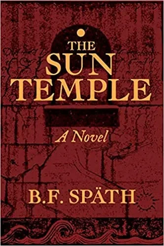 Book cover titled "The Sun Temple: A Novel" by B.F. Späth. Features a red background with a faint, intricate map design, suggesting mystery and adventure.