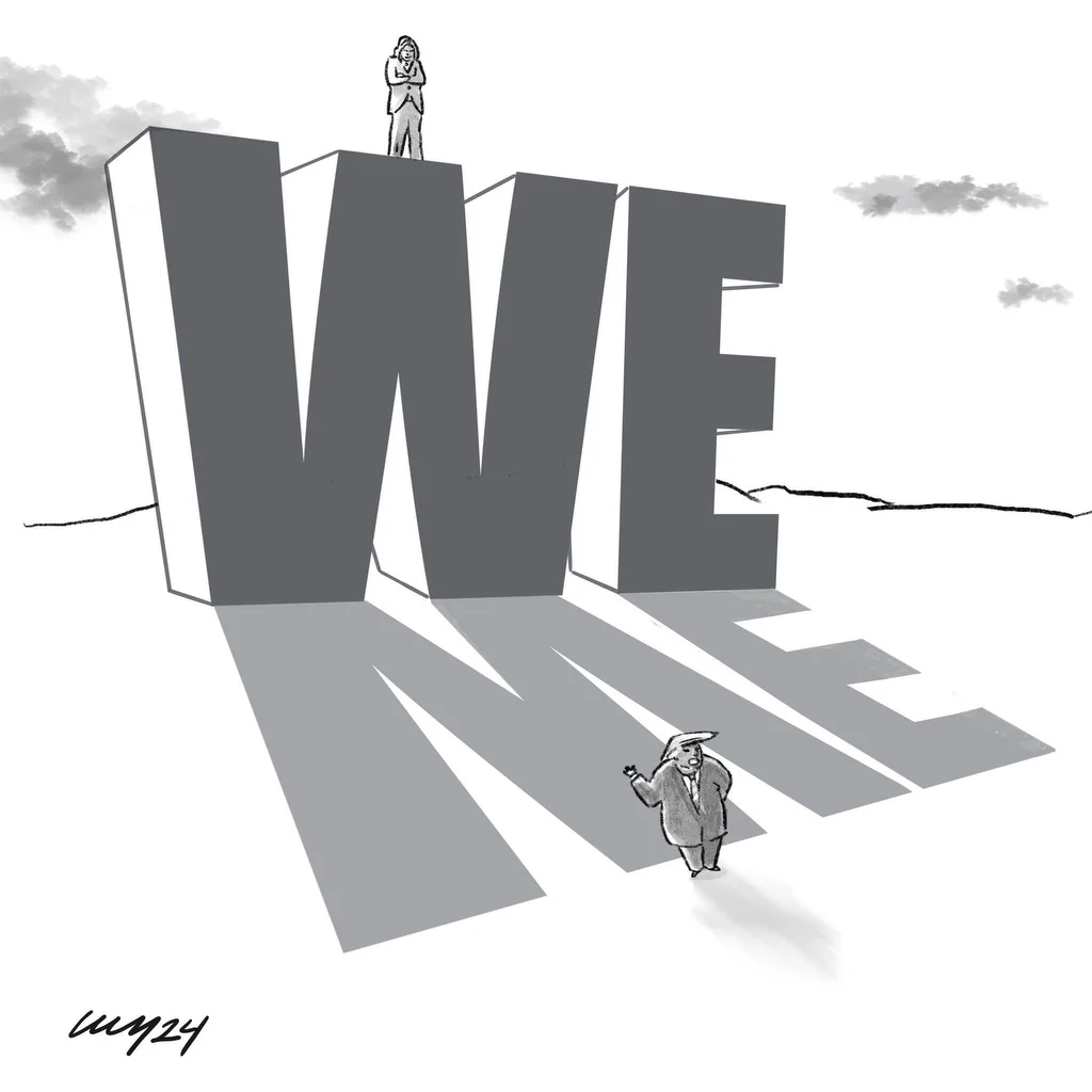 Large letters WE cast a shadow that spells ME. Kamala Harris is on the letters. Donald Trump is in the shadow.